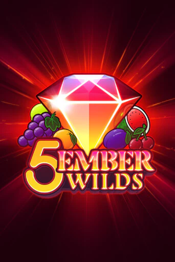 5 Ember Wilds играть в онлайн казино Фараон Казино Онлайн без регистрации