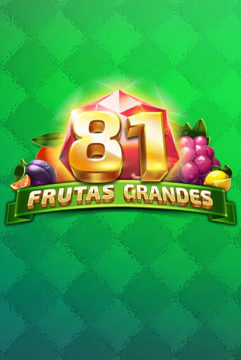 81 Frutas Grandes играть в онлайн казино Фараон Казино Онлайн без регистрации