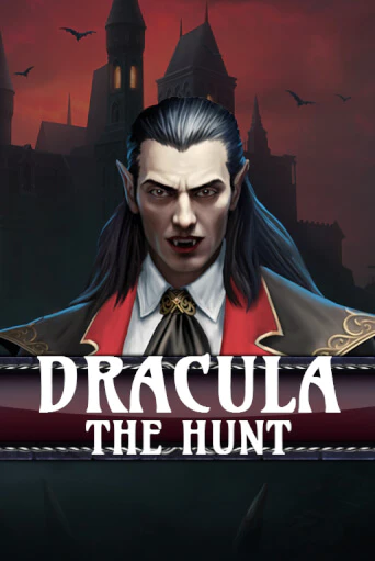 Dracula - The Hunt играть в онлайн казино Фараон Казино Онлайн без регистрации