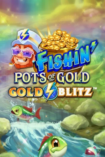 Fishin' Pots of Gold™: Gold Blitz™ играть в онлайн казино Фараон Казино Онлайн без регистрации