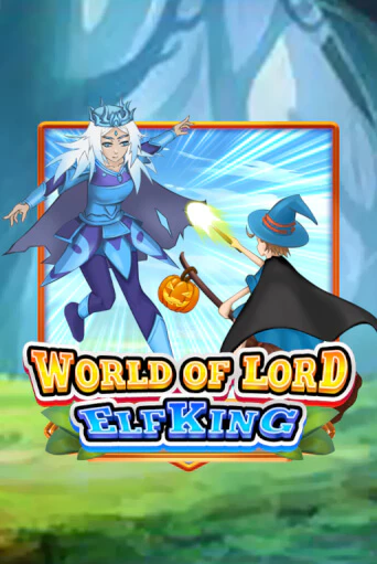 World Of Lord Elf King играть в онлайн казино Фараон Казино Онлайн без регистрации
